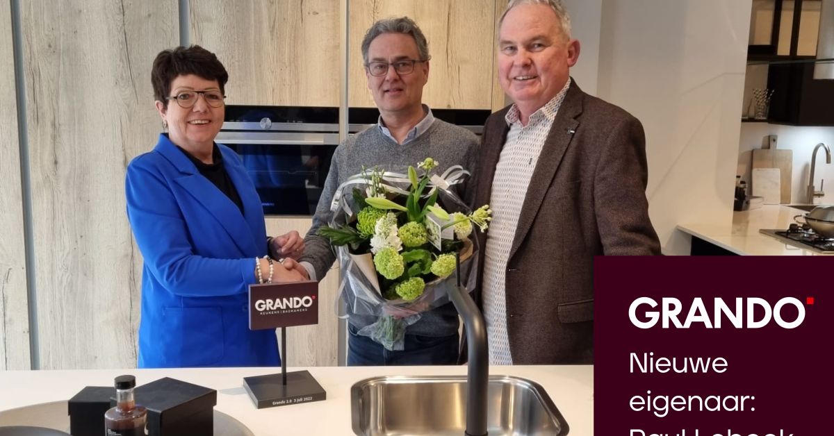 Nieuwe eigenaar bij Grando Epe | Grando Keukens | Badkamers